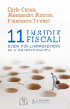 11 INSIDIE FISCALI