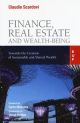 FINANCE REAL ESTATE AND WEALTH-BEING