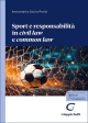 SPORT E RESPONSABILITÀ IN CIVIL LAW E COMMON LAW