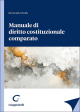 MANUALE DI DIRITTO COSTITUZIONALE COMPARATO
