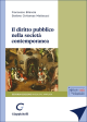 IL DIRITTO PUBBLICO NELLA SOCIETA' CONTEMPORANEA