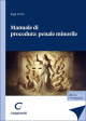 MANUALE DI PROCEDURA PENALE MINORILE