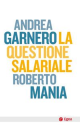LA QUESTIONE SALARIALE
