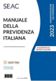 MANUALE DELLA PREVIDENZA ITALIANA 2023 E-book