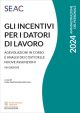 INCENTIVI PER I DATORI DI LAVORO