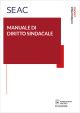 MANUALE DI DIRITTO SINDACALE