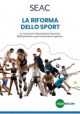 LA RIFORMA DELLO SPORT