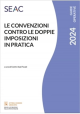 LE CONVENZIONI CONTRO LE DOPPIE IMPOSIZIONI IN PRATICA