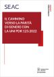 IL CAMMINO VERSO LA PARITÀ DI GENERE CON LA UNI PDR 125:2022 E-book