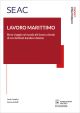 IL LAVORO MARITTIMO -Il rapporto di lavoro della gente di mare