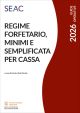 REGIME FORFETARIO, MINIMI E SEMPLIFICATA PER CASSA 2026 E-book