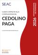 GUIDA COMPLETA ALLA COMPILAZIONE DEL CEDOLINO PAGA 2026 E-book
