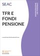 TFR E FONDI PENSIONI 2026 E-book