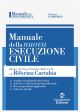 MANUALE DELLA NUOVA ESECUZIONE CIVILE alla luce della c.d. Riforma Cartabia