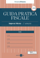 IMPOSTE DIRETTE 2A/2025 guida pratica fiscale
