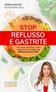 STOP REFLUSSO E GASTRITE