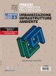 PREZZI INFORMATIVI EDILIZIA: Urbanizzazione infrastrutture ambiente 2° semestre