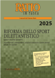 RIFORMA DELLO SPORT DILETTANTISTICO 2025 Guida Completa Operativa