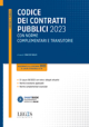 CODICE DEI CONTRATTI PUBBLICI 2023 con norme complementari e transitorie