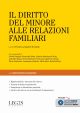 IL DIRITTO DEL MINORE ALLE RELAZIONI FAMILIARI