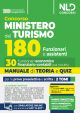 CONCORSO MINISTERO DEL TURISMO 180 Funzionari e assistenti 30 funzionari economi co finanziario-contabili
