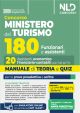 CONCORSO MINISTERO DEL TURISMO 180 Funzionari e assistenti 20 assistenti economi co finanziario-contabili