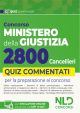 CONCORSO MINISTERO GIUSTIZIA 2800 POSTI Cancellieri - quiz commentati
