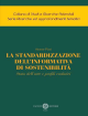 LA STANDARDIZZAZIONE DELL'INFORMATIVA DI SOSTENIBILITÀ