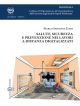 SALUTE, SICUREZZA E PREVENZIONE NEI LAVORI A DISTANZA DIGITALIZZATI